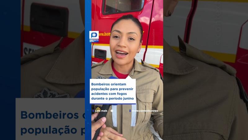 Bombeiros orientam população para prevenir acidentes com fogos durante o período junino